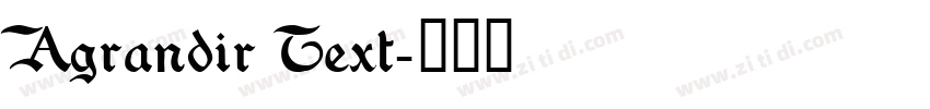 Agrandir Text字体转换